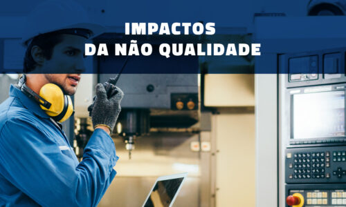 Impactos da não-qualidade